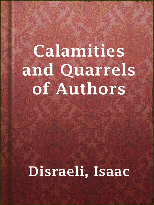 Upplýsingar um Calamities and Quarrels of Authors eftir Isaac Disraeli - Til útláns